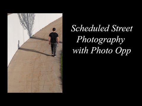 Scheduled Street Photography with Photo Opp