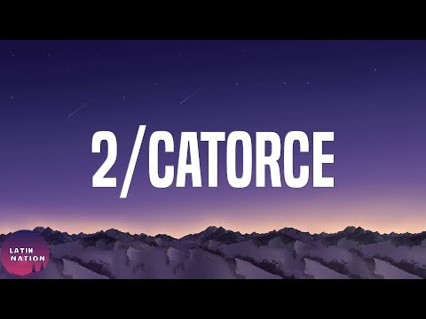 2/Catorce - Rauw Alejandro | Chencho Corleone, J Balvin, KAROL G, Bad Bunny (letra/Lyrics)