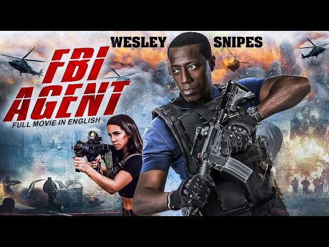 FBI AGENT - Hollywood Movie | Wesley Snipes | Blockbuster Full Action Thriller Movie In English HD