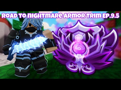 Road To NIGHTMARE Armor Trim Ep.9.5 (Roblox Bedwars)