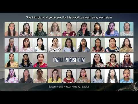 I Will Praise Him | Baptist Music Virtual Ministry | Ladies Ensemble