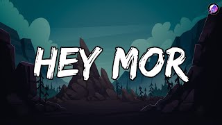 Ozuna - Hey Mor (Letra/Lyrics)