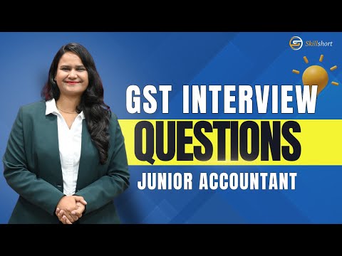 GST Questions for Job Interview | GST INTERVIEW QUESTIONS