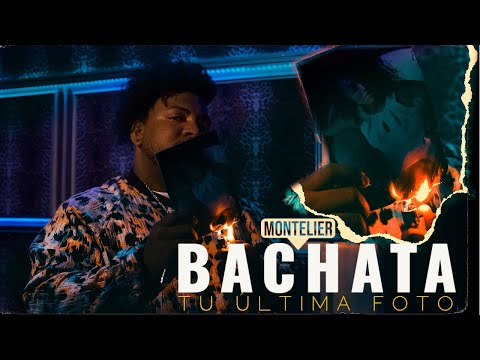 MONTELIER - TU ÚLTIMA FOTO (Álbum 2.0) #Bachata2024