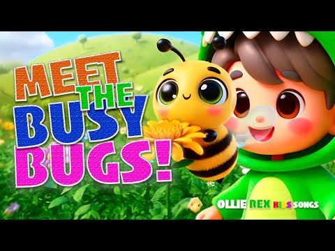 Busy Bugs Song | Fun & Educational Kids Song About Insects!