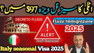 ‼️Italy seasonal visa 2025 | decreto flussi | nullaosta