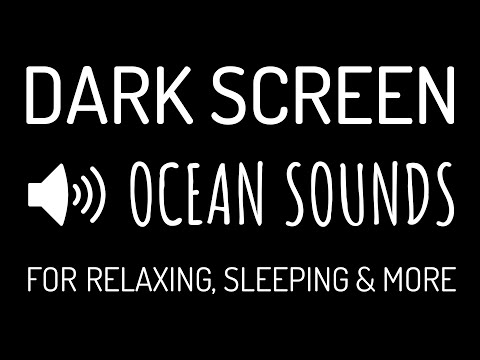 OCEAN SOUNDS for Sleeping BLACK SCREEN | Relaxing Sleep Sounds DARK SCREEN |  Nature Sounds