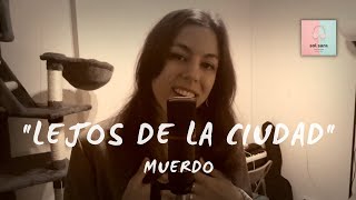 "Lejos de la ciudad" (Muerdo) - Cover