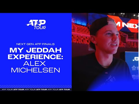 Alex Michelsen: My Jeddah Experience