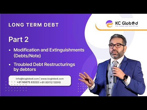 Long Term Debt | PART 2 | CPA & CA KAMAL CHHABRA SIR