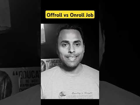 Offroll vs Onroll Job in India #offrolljob #onrolljob #naukri #jobs #jobsinindia