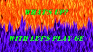 What's Up? With Lets Play GE! 11/18/2014: LPB3 Unboxing / Dragon Age: Inquisition