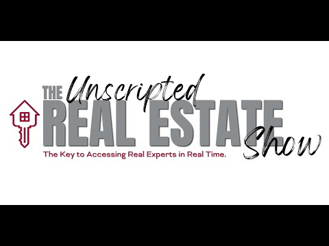 Unscripted Real Estate Show - Episode 003