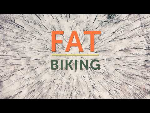 All Around Adventure: Fat Biking