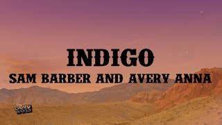 Sam Barber - Indigo (feat. Avery Anna) (Lyrics)