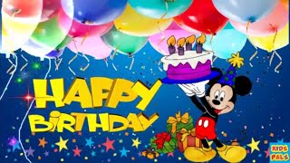 Original Happy Birthday Song ♫♫♫ Birthday Song For Kids with mickey mouse