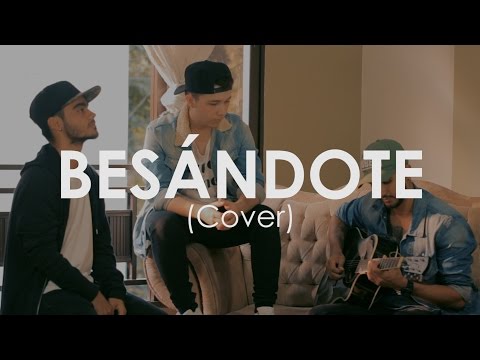 Piso 21 - Besándote (Cristian Osorno Cover)