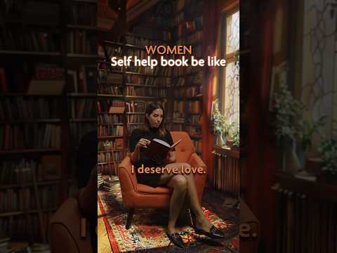 Difference between women and men’s self help books!