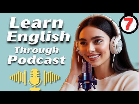 English Conversation Practice: Master English Fluency Fast! | Powerful English Podcast [Ep. 7]