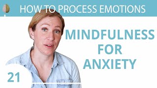 Mindfulness for Anxiety 💓 A Beginner's Guide 21/30