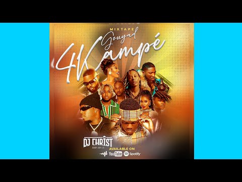 4Kampé [ Mixtape ] 2k24 - DJ CHRIST OFFICIAL