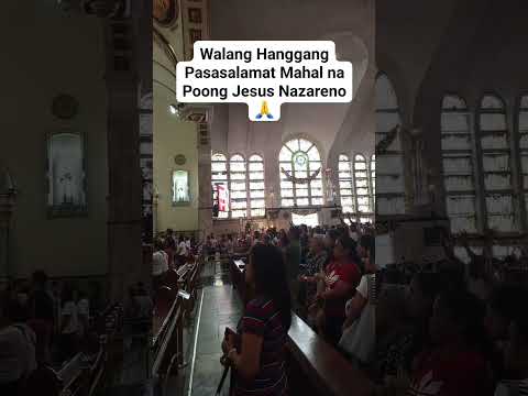 Walang Hanggang Pasasalamat Mahal na Poong Jesus Nazareno 🙏