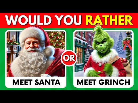 Would You Rather…? CHRISTMAS Edition 🎅🎄🎁 Quiz Monster