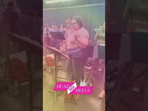 Head Over Heels in rehearsals: “We Got the Beat”