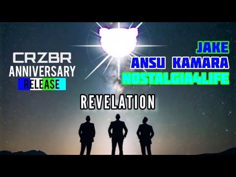 Jake, Ansu Kamara & Nostalgia4Life - Revelation [CRZBR Anniversary Release] [Dubstep/Trance/Trap]