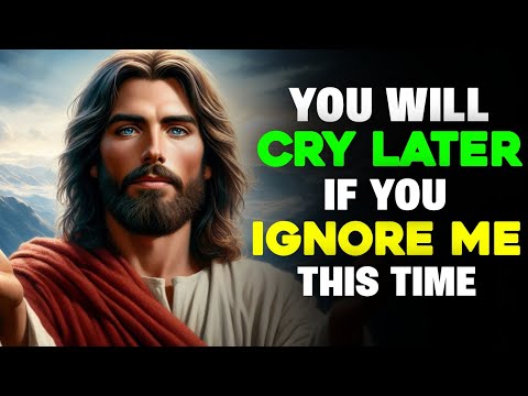 🔴 You Will Cry Later If You Igoner Me This Time | Message#jesus #godmasseges