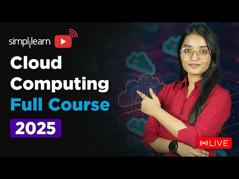 Cloud Computing Full Course 2025 | Cloud Computing Tutorial | Cloud Computing Course | Simplilearn