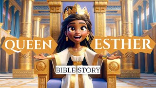 Queen Esther: The Bible Story That Changed A Nation