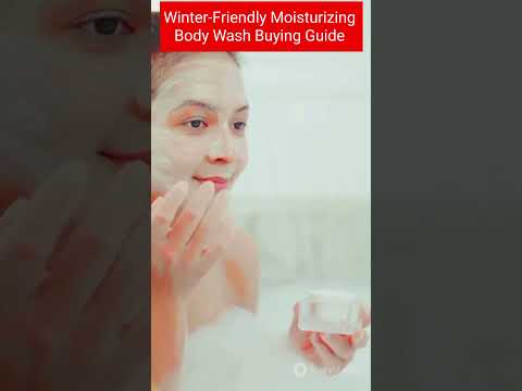 Winter Friendly Moisturizing Body Wash Buying Guide