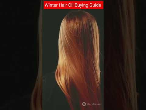 Best Hair Oils to Prevent Winter Frizz: A Detailed Buying Guide | हेयर ऑयल खरीदने की गाइड