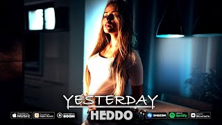 HEDDO - Yesterday