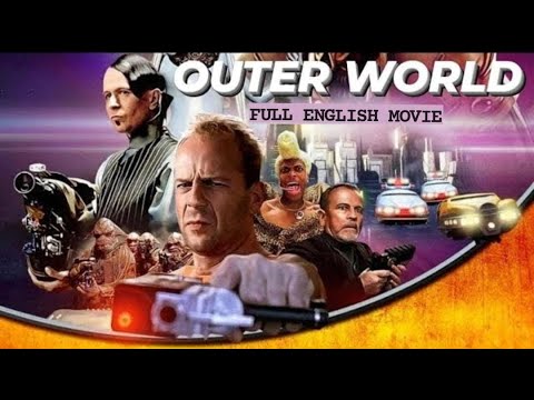 OUTER WORLD - English Movie | Hollywood Blockbuster Action - Adventure Movie Full HD | Bruce Willis