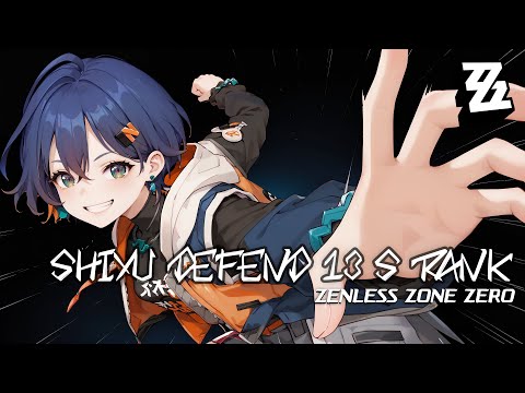 Zenless Zone Zero - Shiyu Defend 13 Critical Node S Rank - C1 Soldier 11 hyper carry and C0 Ellen