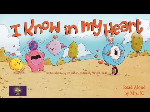 I KNOW IN MY HEART read aloud – A kids Encouraging Picture Book read along | SEL| Being different