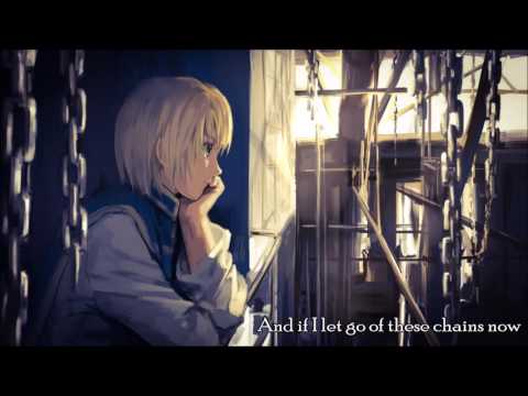 Nightcore - Of These Chains