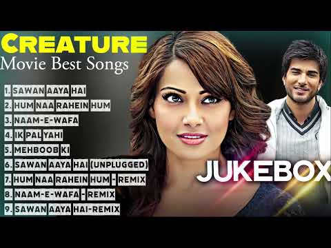 Creature 2014 Movie All Songs | Arijit Singh | Mithoon | Tulsi Kumar | Tonny Kakkar | Love Songs