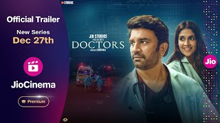 Doctors - Official Trailer | Sharad Kelkar | Harleen Sethi | Streaming 27 Dec | JioCinema Premium