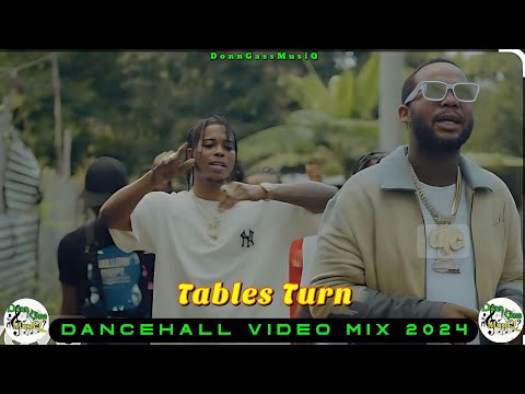 Dancehall Motivation Video Mix 2024: TABLES TURN - Nhance, Teejay, Jahmiel, Rygin King