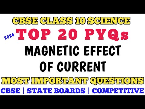 Class 10 Magnetic Effect of Current CBSE Board Exam PYQs Science for 2024 // Class 10 Science