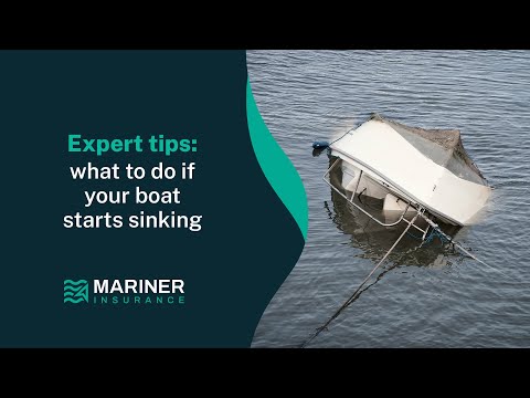 Expert tips: What to do if your boat starts sinking