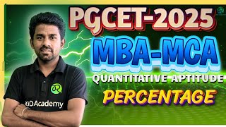 PGCET MBA - MCA 2025 | Quantitative Aptitude | Percentage |#pgcetexam2025