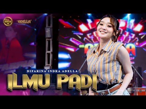 ILMU PADI - Difarina Indra Adella - OM ADELLA