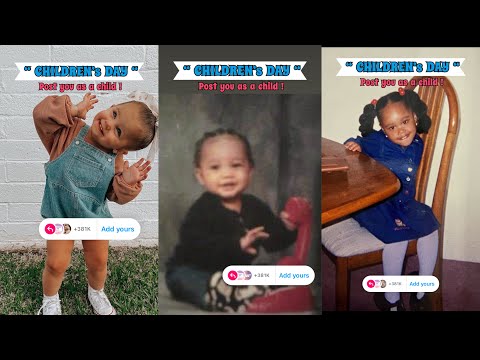 Children’s day post you as a child add yours template | trending add yours template | add yours