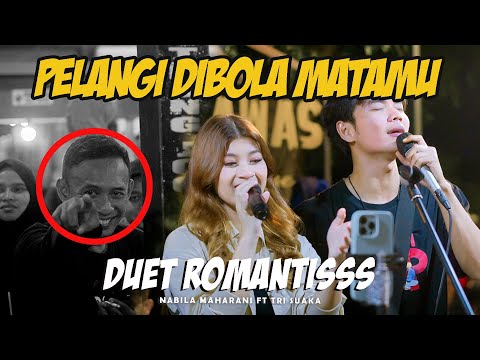 PELANGI DI BOLA MATAMU (JAMRUD) -  NABILA MAHARANI FT TRI SUAKA