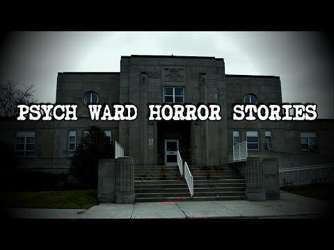 (3) Creepy PSYCH WARD Horror Stories