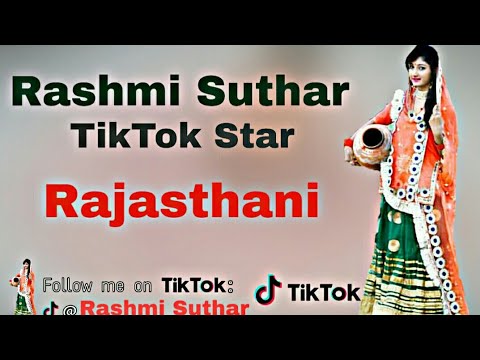 || Rashmi Suthar || Rajasthani Tiktok Star Rashmi Suthar New Video